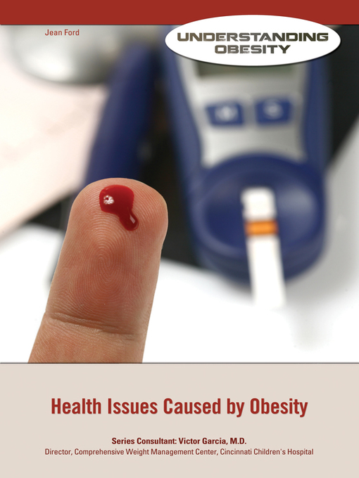 Title details for Health Issues Caused by Obesity by Jean Ford - Available